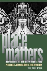 Place Matters : Metropolitics for the Twenty-First Century