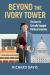 Beyond the Ivory Tower : The Case for Civically Engaged Political Scientists
