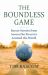 The Boundless Game : Soccer Stories from Across the Street to Around the World