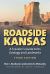 Roadside Kansas : A Traveler's Guide to Its Geology and Landmarks