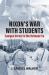 Nixon's War with Students : Campus Unrest in the Vietnam Era