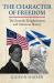 The Character of Freedom : The Scottish Enlightenment and American Slavery