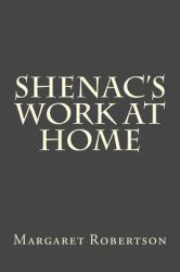 Shenac's Work at Home