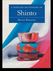 A Popular Dictionary of Shinto