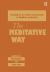 The Meditative Way : Readings in the Theory and Practice of Buddhist Meditation The Meditative Way : Readings in the Theory and Practice of Buddhist Meditation