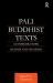 Pali Buddhist Texts : An Introductory Reader and Grammar Pali Buddhist Texts : An Introductory Reader and Grammar