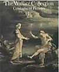 Wallace Collection. Volume 1 : Catalog of Pictures