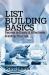 List Building Basics : Secrets to Easily & Effectively Build Your List