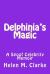 Delphinia's Magic : A Spoof Celebrity Memoir