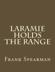Laramie Holds the Range