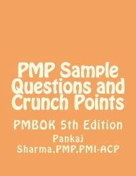 PMP Sample Questions and Crunch Points