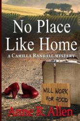 No Place Like Home : The Camilla Randall Mysteries # 4