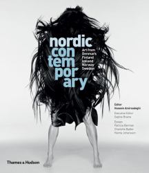 Nordic Contemporary : Art from Denmark, Finland, Iceland, Norway and Sweden