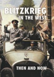 Blitzkrieg in the West : Then and Now