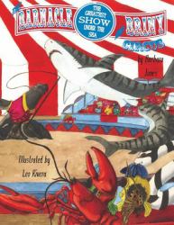 The Barnacle and Briny Circus : The Greatest Show under the Sea