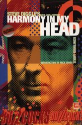 Harmony in My Head : The Original Buzzcock Steve Diggle's Rock 'n' Roll Odyssey