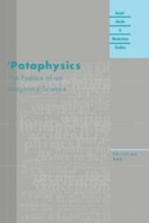 'Pataphysics : The Poetics of an Imaginary Science