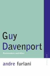 Guy Davenport : Postmodern and After