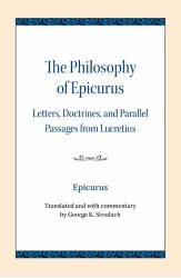 The Philosophy of Epicurus : Letters, Doctrines, and Parallel Passages from Lucretius
