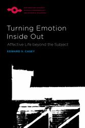 Turning Emotion Inside Out : Affective Life Beyond the Subject