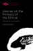 Levinas on the Primacy of the Ethical : Philosophy As Prophecy