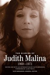 The Diaries of Judith Malina : 1969-1971