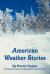 American Weather Stories