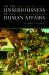 On the Unseriousness of Human Affairs : Teaching, Writing, Playing, Believing, Lecturing, Philosophizing, Singing, Dancing