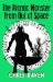 The Atomic Monster from Out of Space : The Stage Play