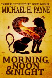 Morning, Noon and Night