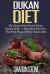 Dukan Diet : The Dukan Diet Attack Phase Recipe Book - 7 Day Meal Plan for the First Phase of the Dukan Diet