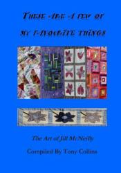 These Are a Few of My Favourite Things : The Art of Jill Mcneilly