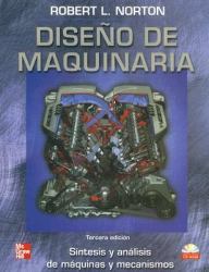 Diseno de Maquinaria : Sintesis y Analisis de Maquinas y Mecanismos