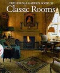 House and Garden Book of Classic Rooms