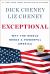 Exceptional : Why the World Needs a Powerful America