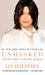 Unmasked : The Final Years of Michael Jackson
