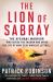 The Lion of Sabray : The Afghan Warrior Who Defied the Taliban and Saved the Life of Navy SEAL Marcus Luttrell