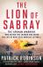 The Lion of Sabray : The Afghan Warrior Who Defied the Taliban and Saved the Life of Navy SEAL Marcus Luttrell
