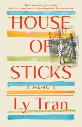 House of Sticks : A Memoir