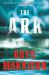 The Ark : A Novel The Ark : A Novel