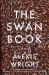 The Swan Book : A Novel The Swan Book : A Novel