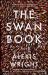 The Swan Book : A Novel The Swan Book : A Novel
