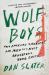 Wolf Boys : Two American Teenagers and Mexico's Most Dangerous Drug Cartel