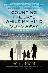 Counting the Days While My Mind Slips Away : A Love Letter to My Family