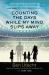 Counting the Days While My Mind Slips Away : A Love Letter to My Family