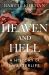 Heaven and Hell : A History of the Afterlife