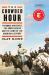 The Crowded Hour : Theodore Roosevelt, the Rough Riders, and the Dawn of the American Century