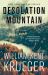 Desolation Mountain : A Novel Desolation Mountain : A Novel