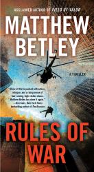 Rules of War : A Thriller