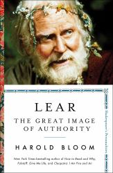Lear : The Great Image of Authority